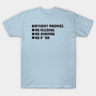 Birthday promise (BP) T-Shirt